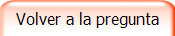 Volver a la pregunta